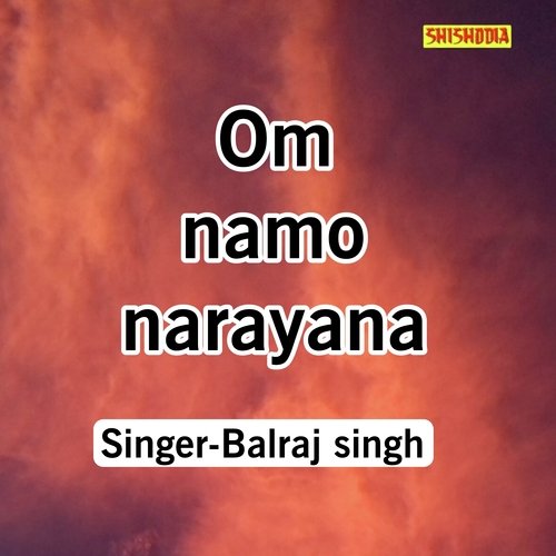 Om namo narayana