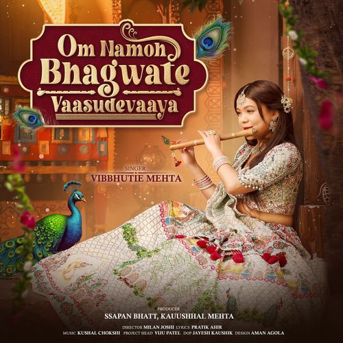 Om Namoh Bhagwate Vaasudevaaya