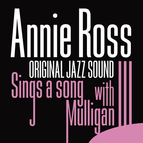 Original Jazz Sound: Sings a Song With Mulligan 