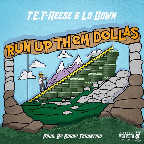 Run up Them Dollas (feat. Lo Down)