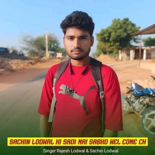 Sachin Lodwal Ki Shadi Mai Sabko Wel Come Ch