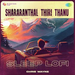 Shararanthal Thiri Thanu - Sleep Lofi-CQ4DaCsBDlg