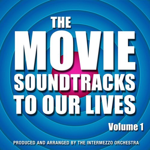 The Movie Soundtracks to Our Lives, Vol. 1_poster_image