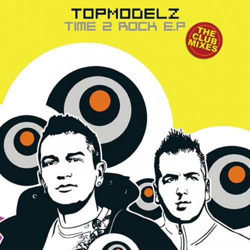 Time 2 Rock EP (The Club Mixes)