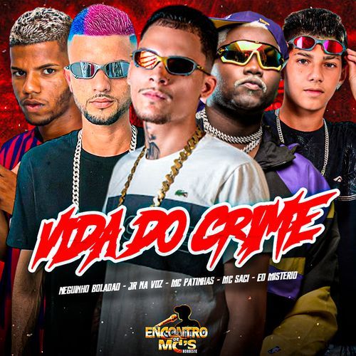 VIDA DO CRIME