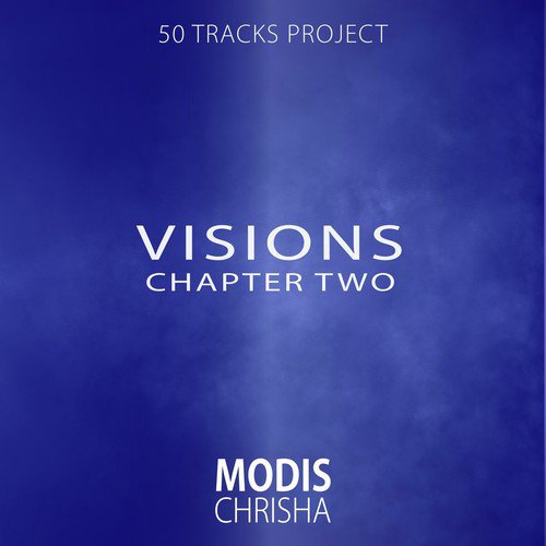 Visions (Chapter Two)