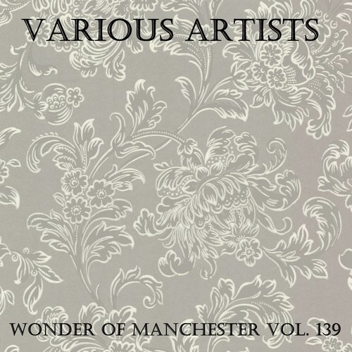 Wonder Of Manchester Vol. 139