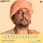 Aadesh Nath Ji