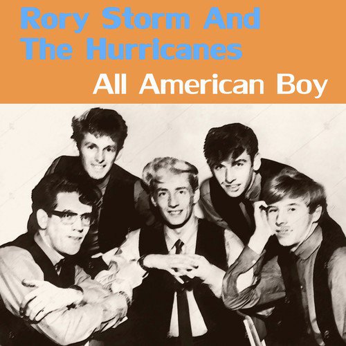 American boy speed up. Рори Сторм. Rory Storm and the Hurricanes. Rory Storm and the Hurricanes участники. Битлз Рори Сторм Харрикейнс.