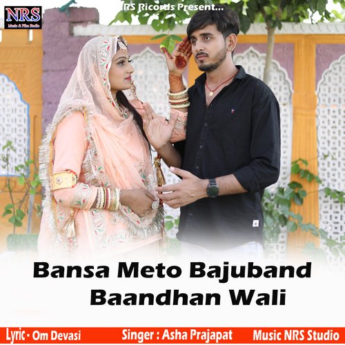 Bansa Meto Bajuband Baandhan Wali