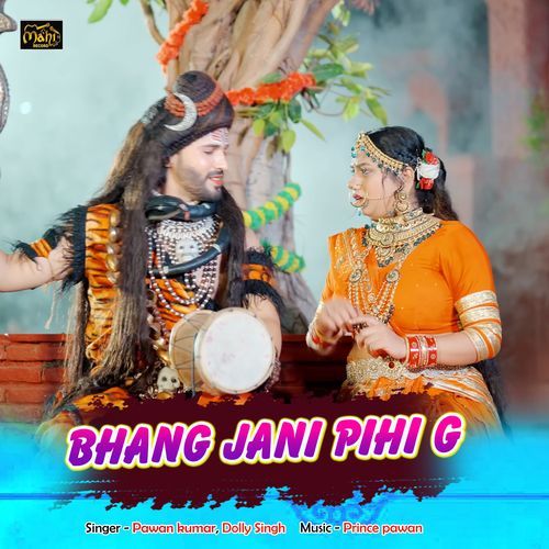 Bhang jani pihi g