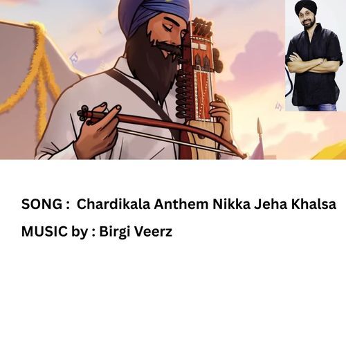Chardikala Anthem