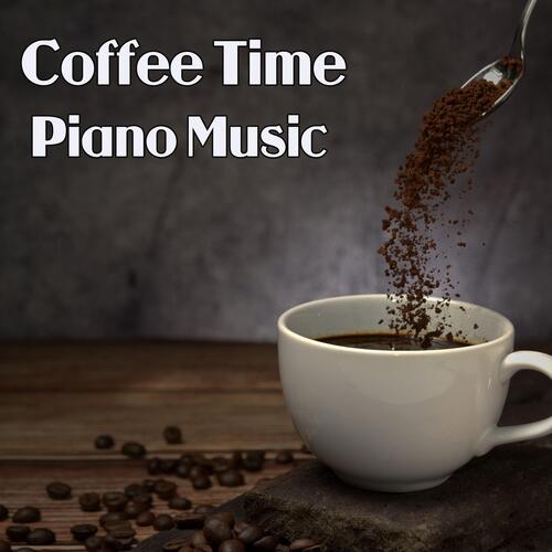 Coffee Time Music to Piano
