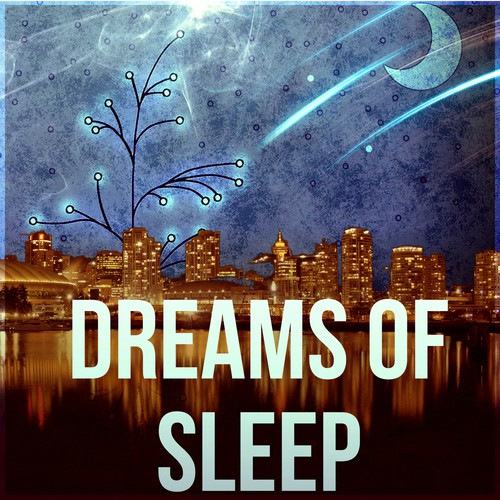 Dreams of Sleep - Sounds of Nature to Help You Relax at Night, Massage Therapy & Relaxation, Relaxing Sounds