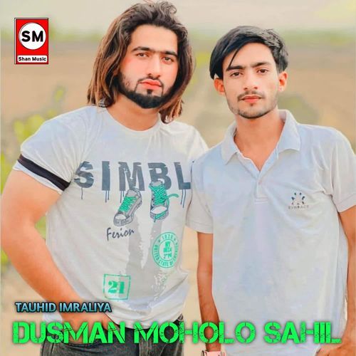 Dusman Moholo Sahil