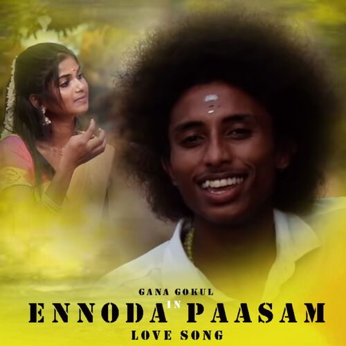 Ennoda Paasam