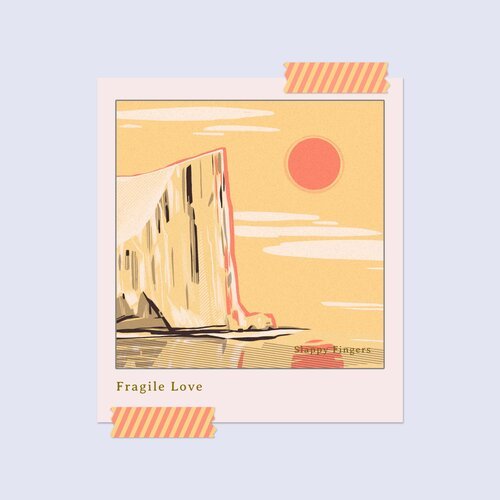 Fragile Love