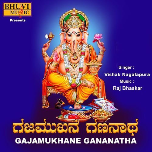 Gajamukhane Gananatha