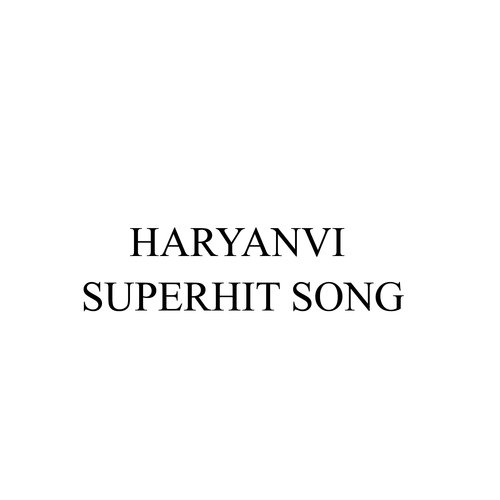 Haryanvi Superhit Song