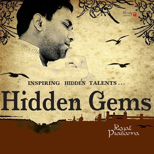 Hidden Gems - Rajat Prasanna