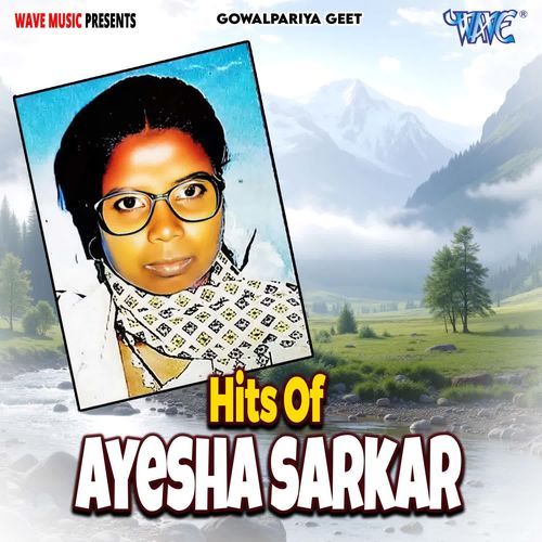 Hits Of Ayesha Sarkar
