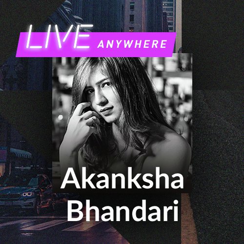 JioSaavn Live Anywhere By Akanksha Bhandari