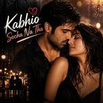 Kabhi socha na tha
