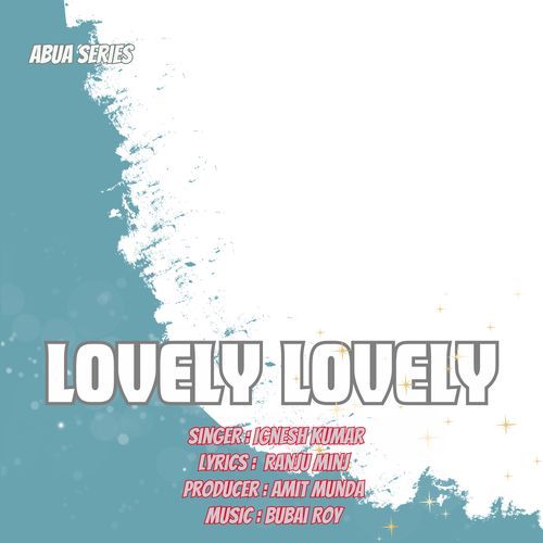 Lovely Lovely