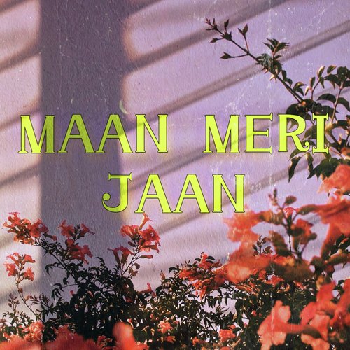 Maan Meri Jaan (Cover)