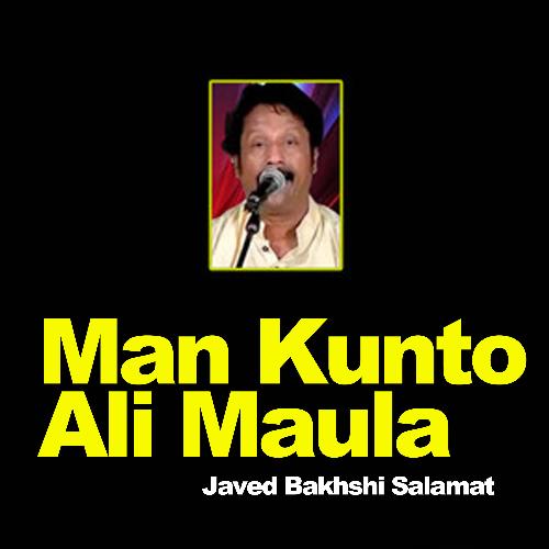 Man Kunto Ali Maula