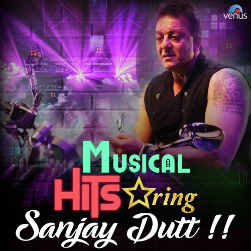 Musical Hits Starring Sanjay Dutt