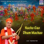 Nacho Gao Dhum Machao
