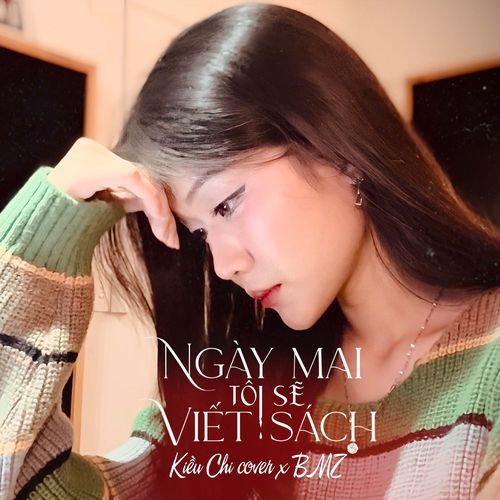 Ngày Mai Tôi Sẽ Viết Sách (Cover)_poster_image