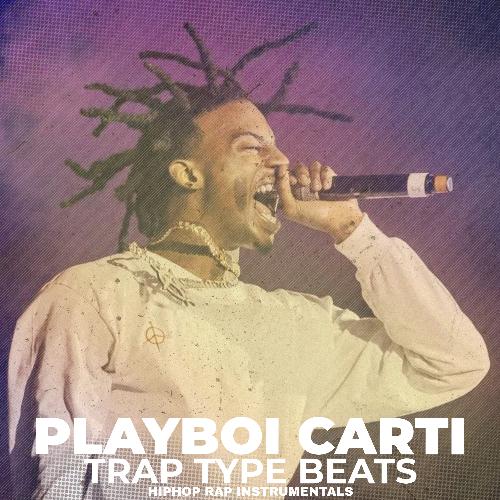 Playboi Carti Trap Type Beats HipHop Rap (Instrumentals)