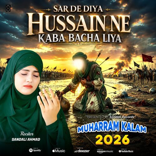 Sar De Diya Hussain Ne Kaba Bacha Liya
