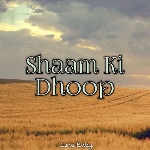 Shaam Ki Dhoop