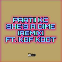 She’s A Dime [Remix]