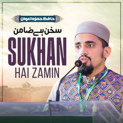 Sukhan Hai Zamin