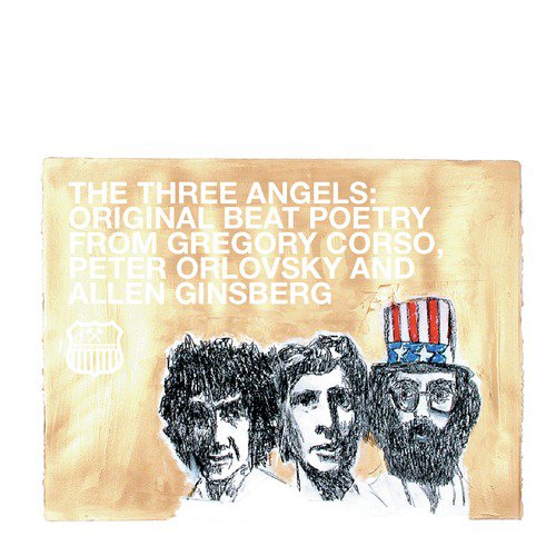 The Beat Generation 10th Anniversary Presents: The Three Angels - Original Beat Poetry_poster_image