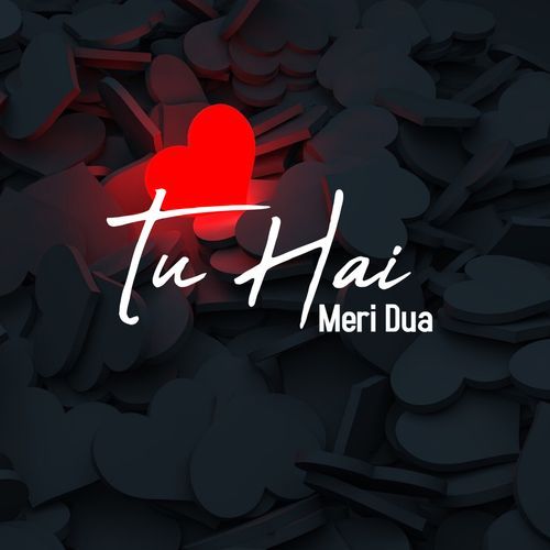 Tu Hai Meri Dua