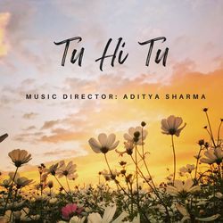 Tu Hi Tu