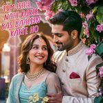 Tum Ishq Nahi Karte Bas Baatein Karte Ho