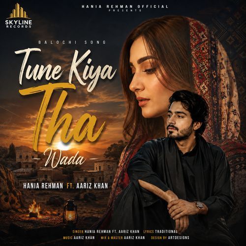 Tune Kiya Tha Wada (Balochi)