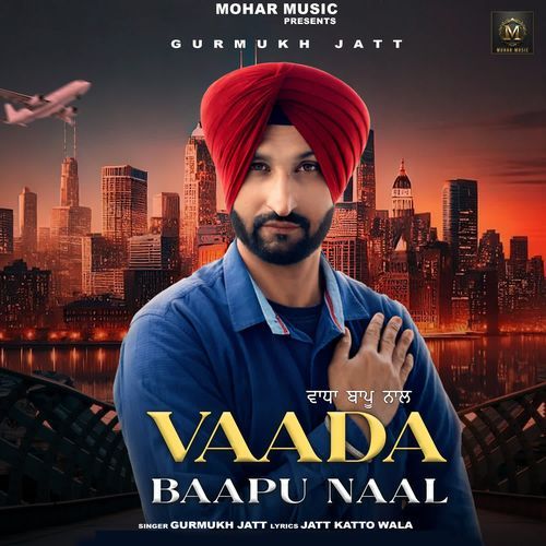 Vaada Baapu Naal
