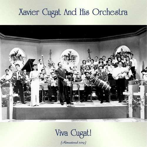 Viva Cugat! (Remastered 2019)