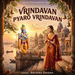 Vrindavan Pyaro Vrindavan
