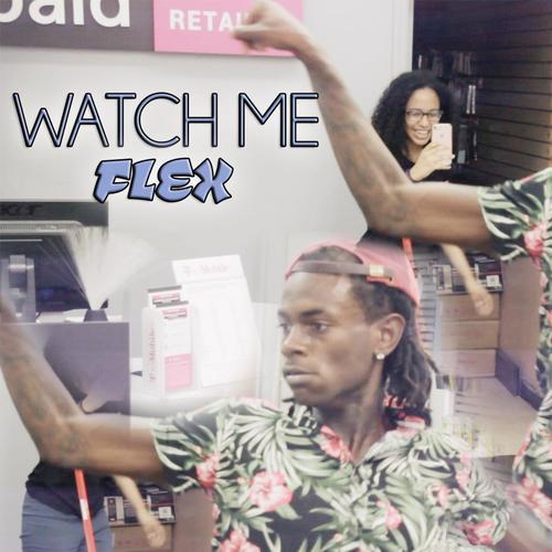 Watch Me Flex