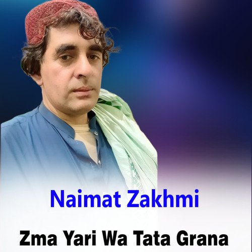 Zma Yari Wa Tata Grana