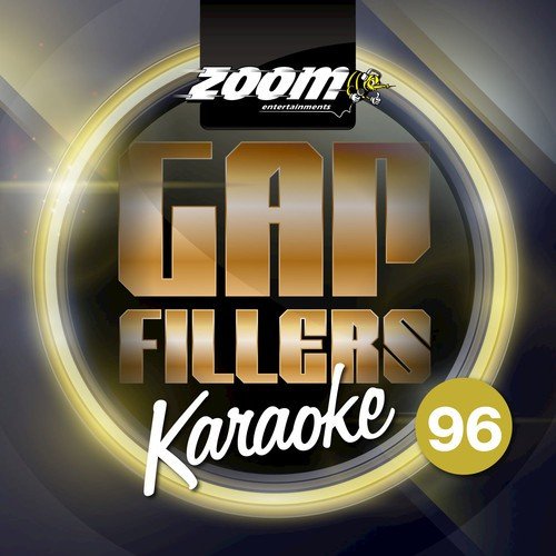 Zoom Karaoke Gap Fillers - Volume 96