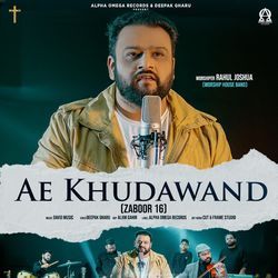 Ae Khudawand (Zaboor 16)